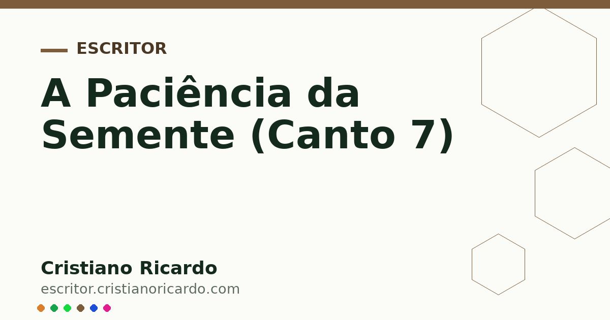 Card OG automático: A Paciência da Semente (Canto 7)