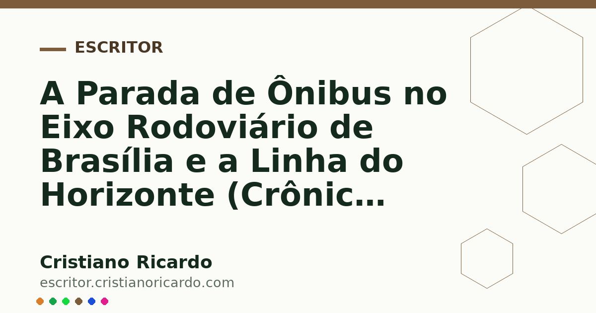 Card OG automático: A Parada de Ônibus no Eixo Rodoviário de Brasília e a Linha do Horizonte (Crônica Urbana 2021)