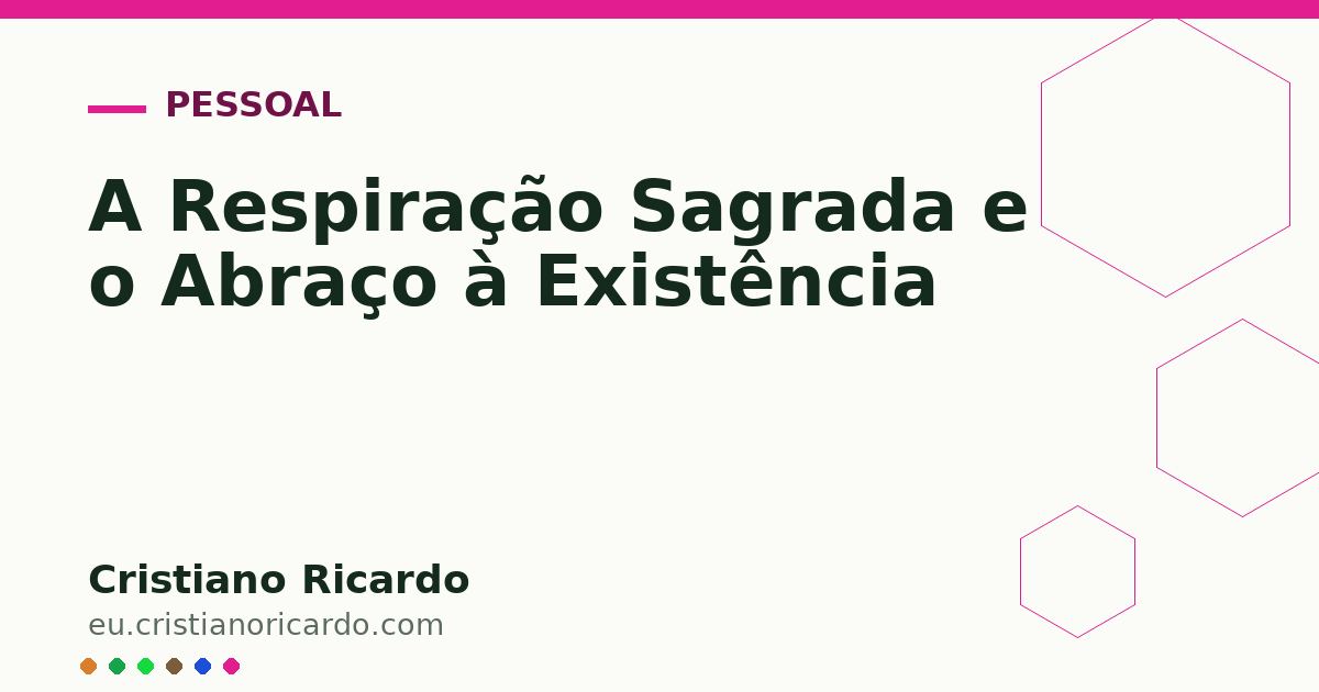 Card OG automático: A Respiração Sagrada e o Abraço à Existência