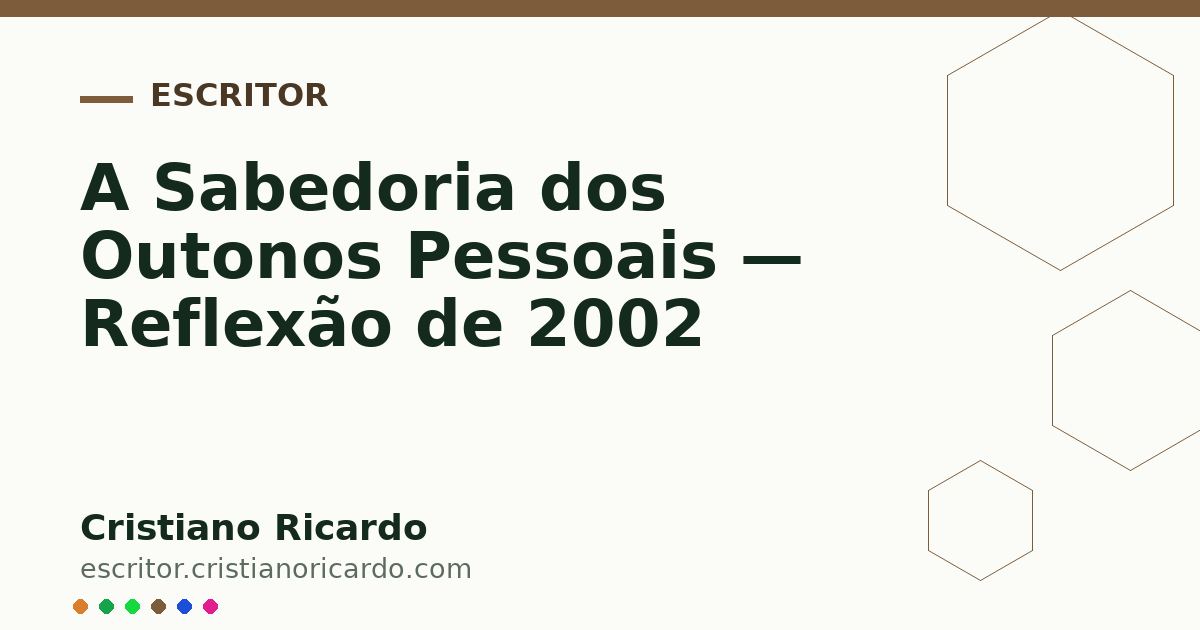 Card OG automático: A Sabedoria dos Outonos Pessoais — Reflexão de 2002