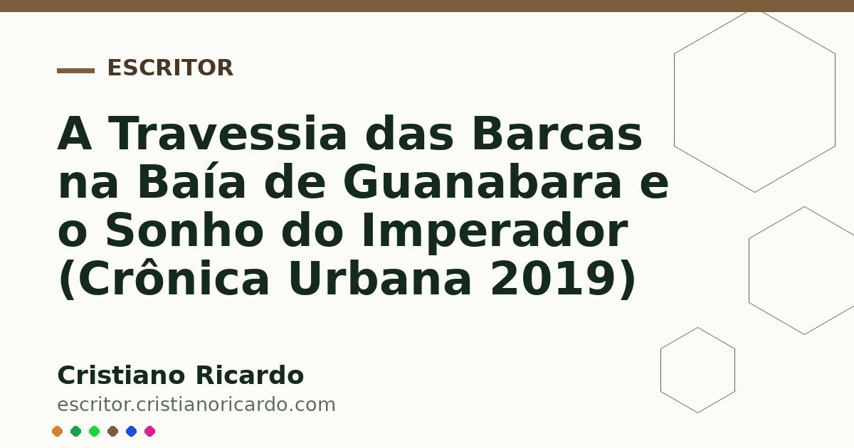 Card OG automático: A Travessia das Barcas na Baía de Guanabara e o Sonho do Imperador (Crônica Urbana 2019)