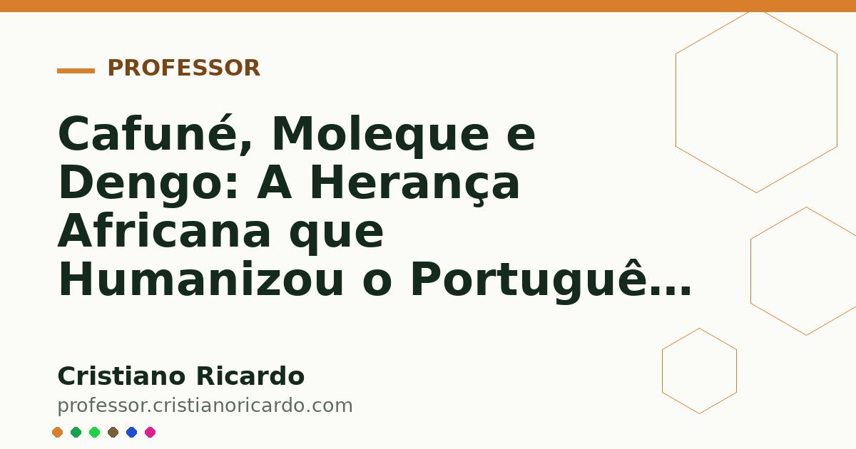 Card OG automático: Cafuné, Moleque e Dengo: A Herança Africana que Humanizou o Português — A Força das Palavras (2024)