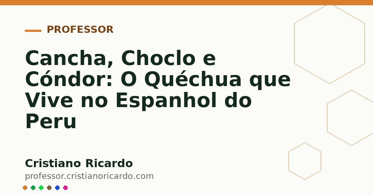 Card OG automático: Cancha, Choclo e Cóndor: O Quéchua que Vive no Espanhol do Peru