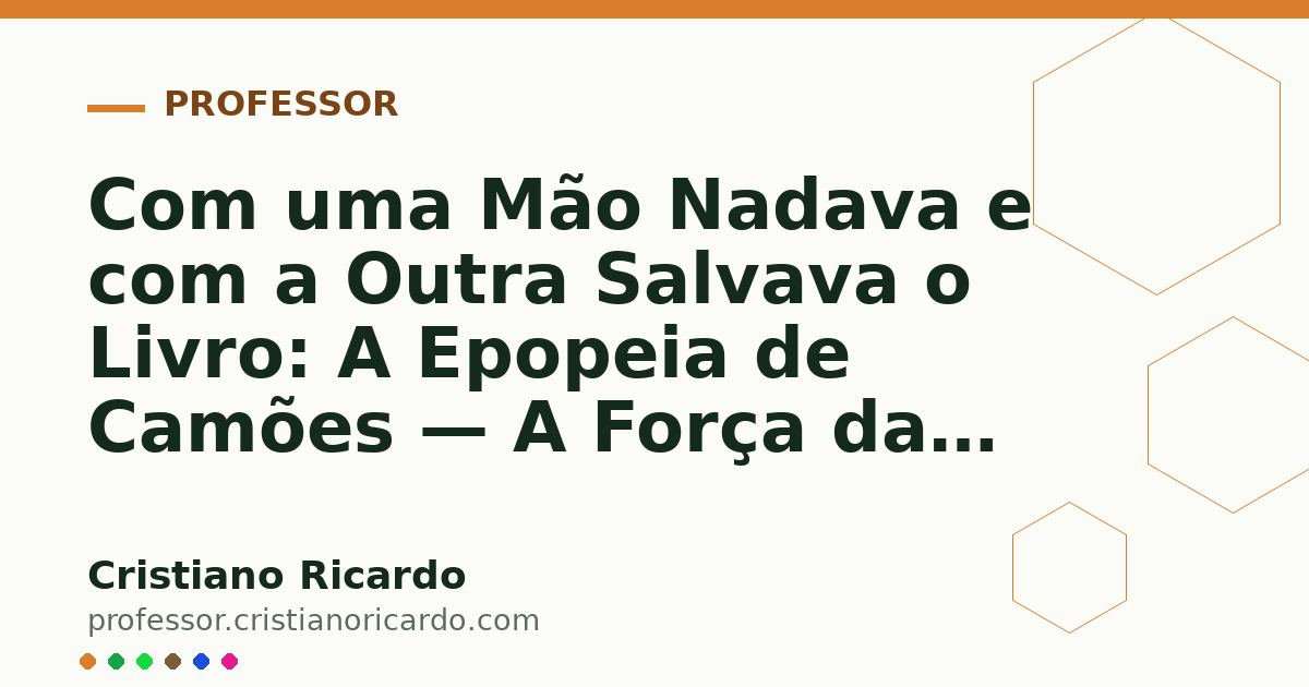 Card OG automático: Com uma Mão Nadava e com a Outra Salvava o Livro: A Epopeia de Camões — A Força das Palavras (2010)