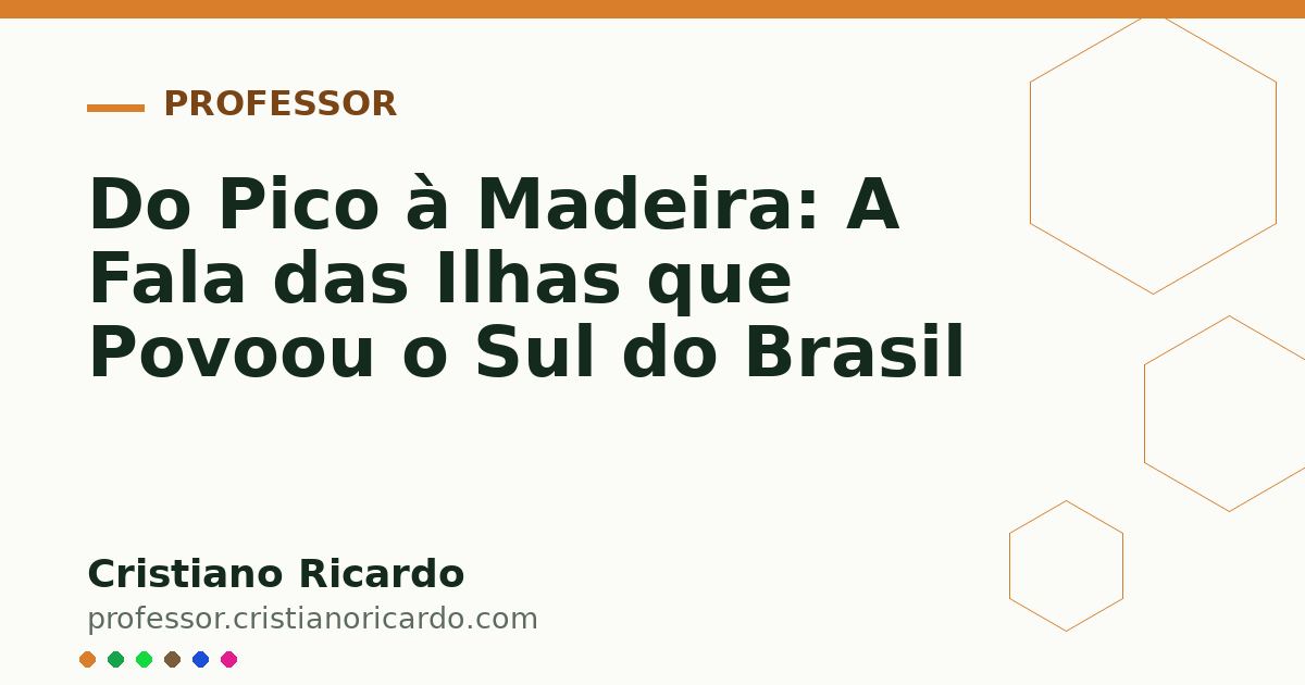Card OG automático: Do Pico à Madeira: A Fala das Ilhas que Povoou o Sul do Brasil