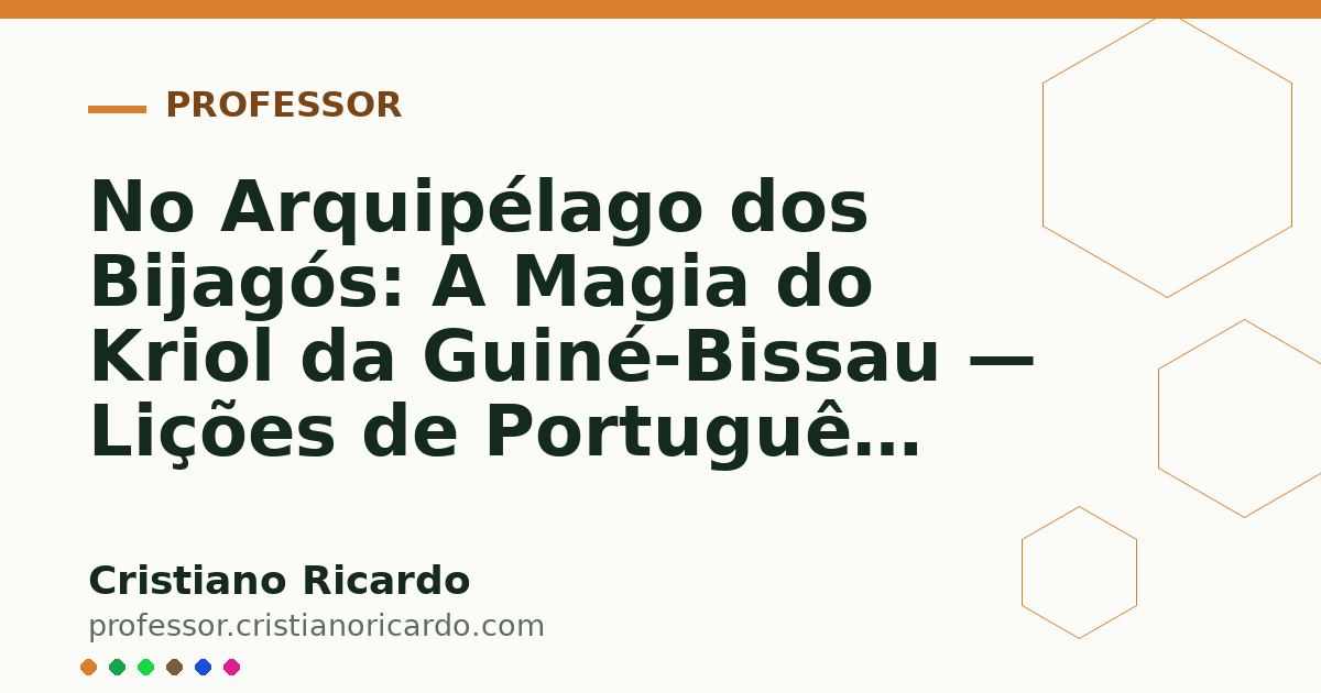 Card OG automático: No Arquipélago dos Bijagós: A Magia do Kriol da Guiné-Bissau — Lições de Português (2021)