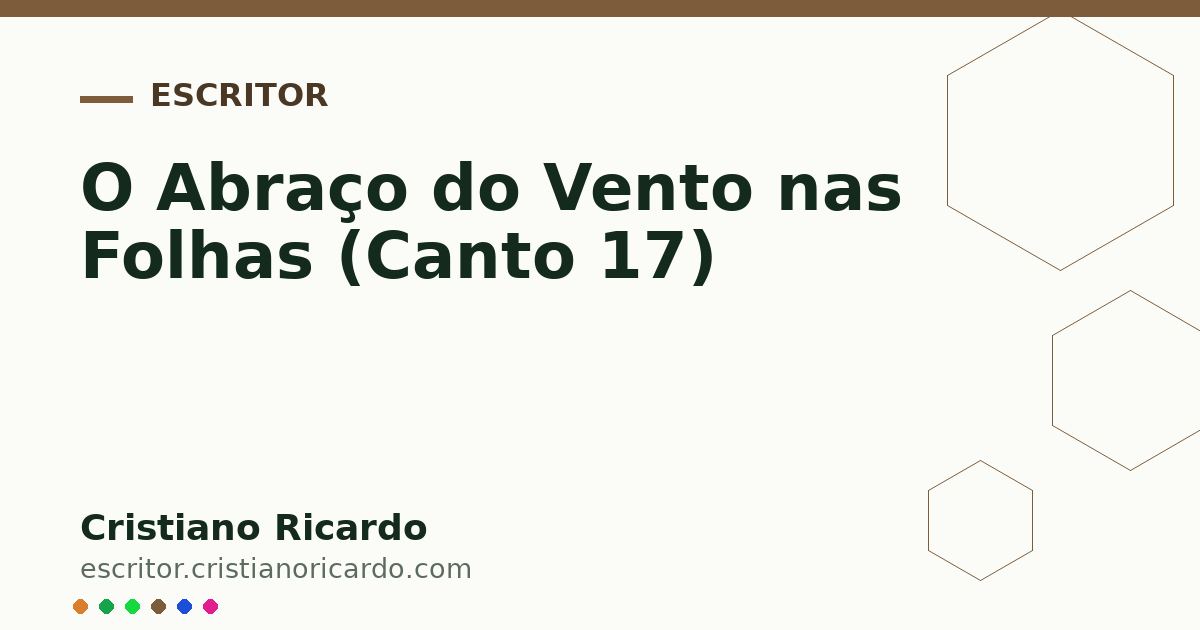 Card OG automático: O Abraço do Vento nas Folhas (Canto 17)