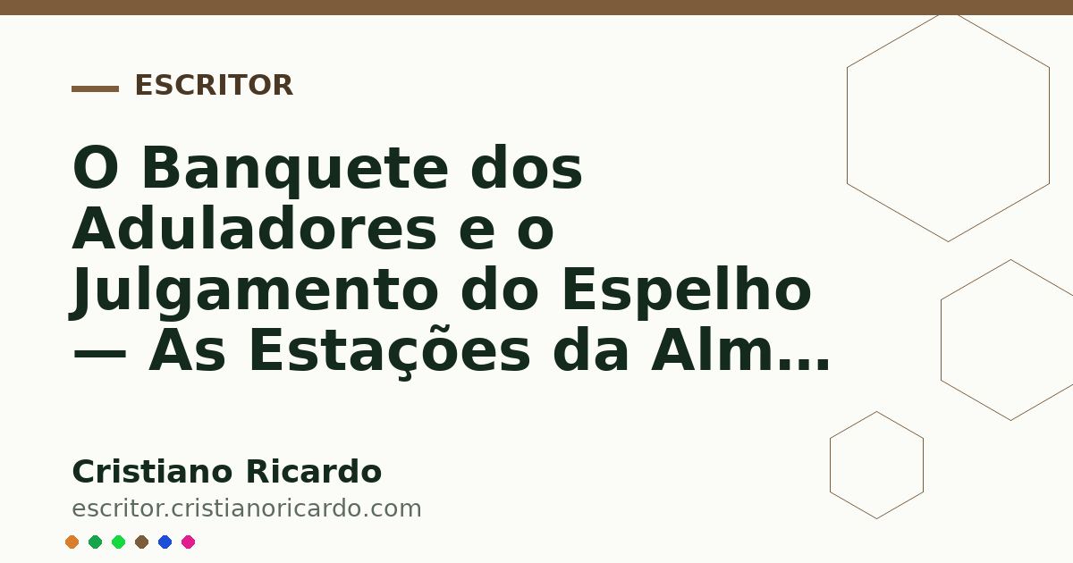 Card OG automático: O Banquete dos Aduladores e o Julgamento do Espelho — As Estações da Alma (2010)