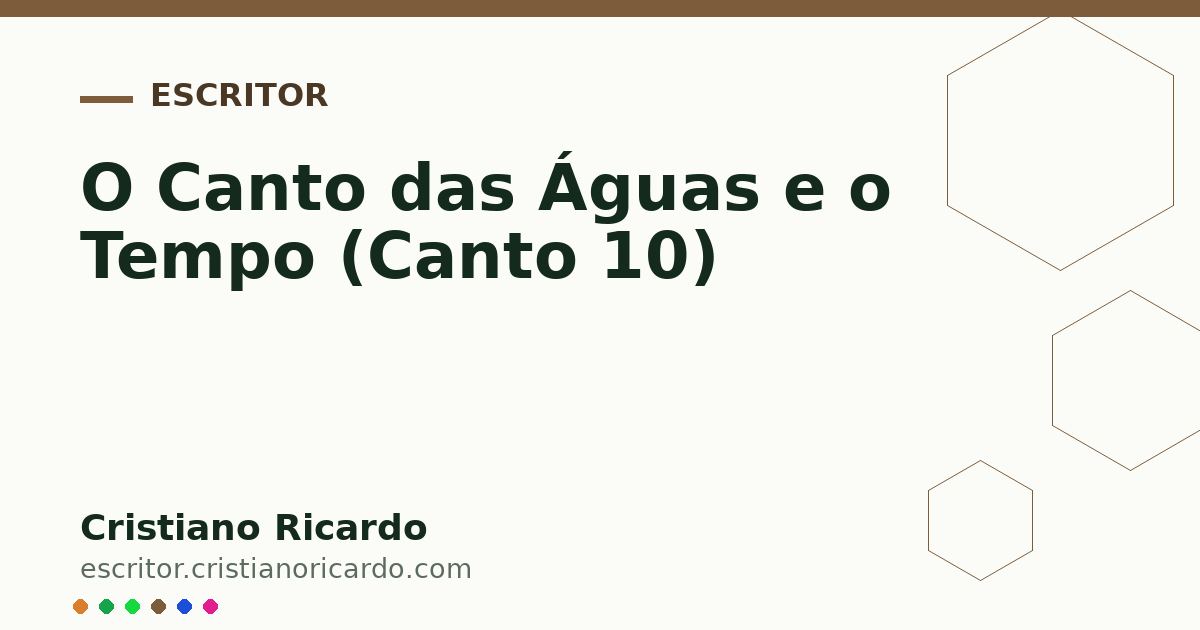 Card OG automático: O Canto das Águas e o Tempo (Canto 10)