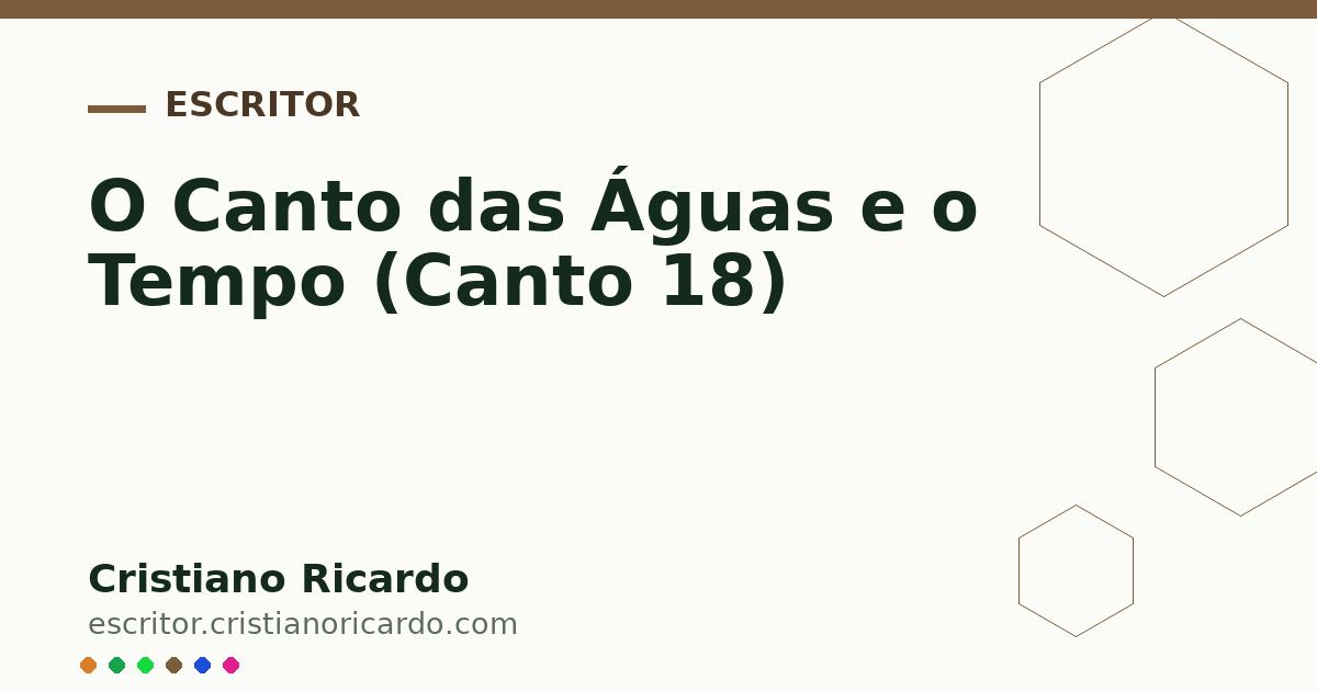 Card OG automático: O Canto das Águas e o Tempo (Canto 18)