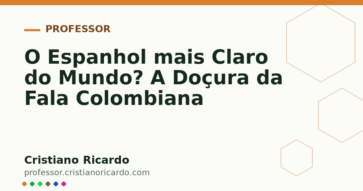 Card OG automático: O Espanhol mais Claro do Mundo? A Doçura da Fala Colombiana