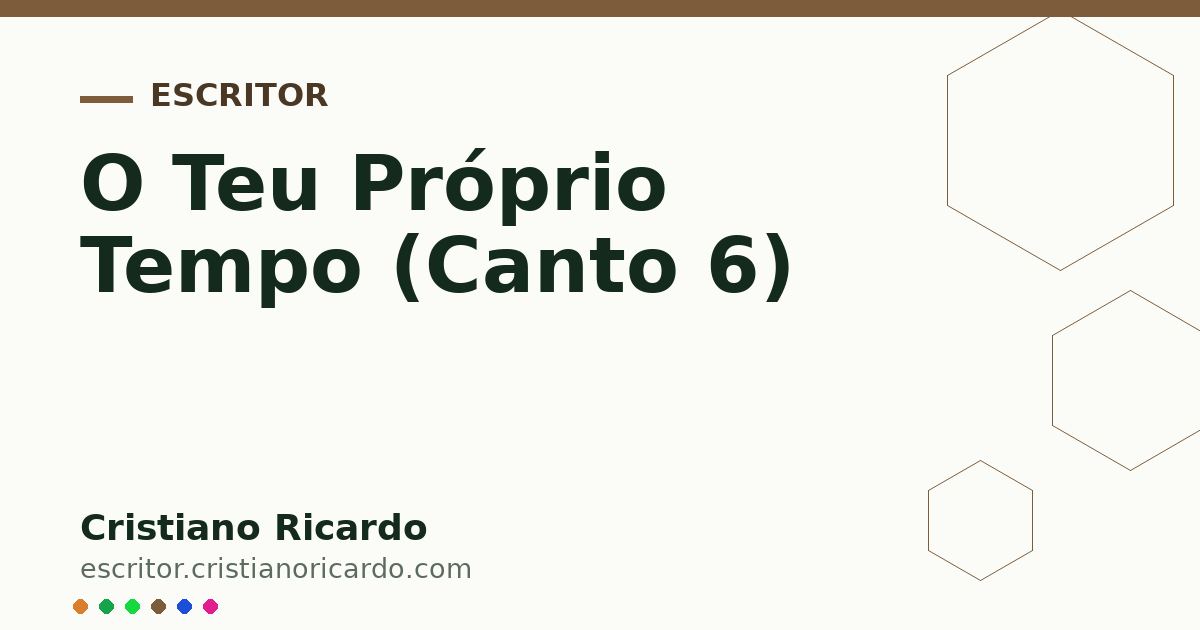 Card OG automático: O Teu Próprio Tempo (Canto 6)