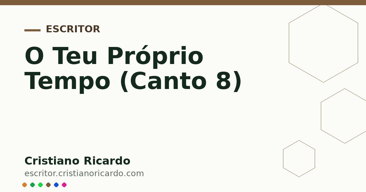 Card OG automático: O Teu Próprio Tempo (Canto 8)