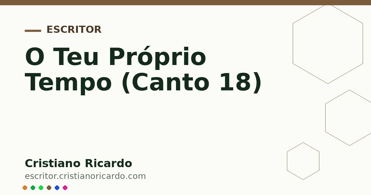 Card OG automático: O Teu Próprio Tempo (Canto 18)