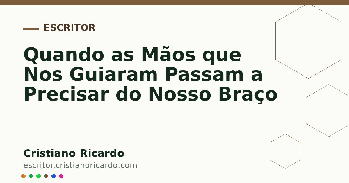 Card OG automático: Quando as Mãos que Nos Guiaram Passam a Precisar do Nosso Braço