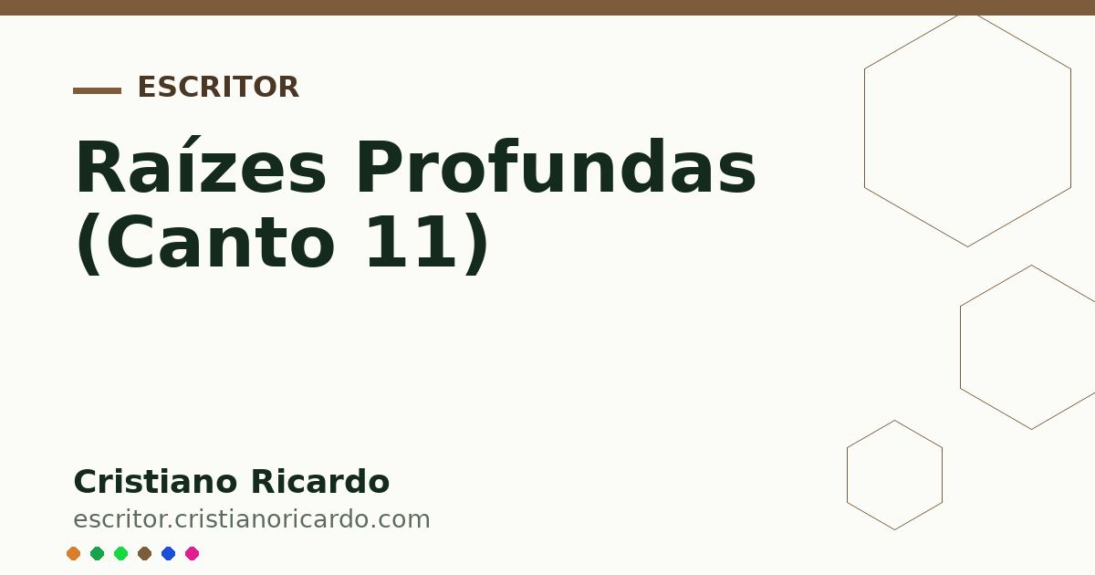 Card OG automático: Raízes Profundas (Canto 11)